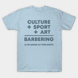 Barbering Math T-Shirt